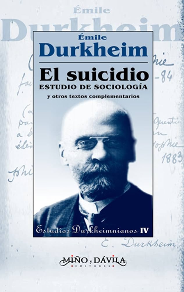 2. El Suicidio – Emile Durkheim