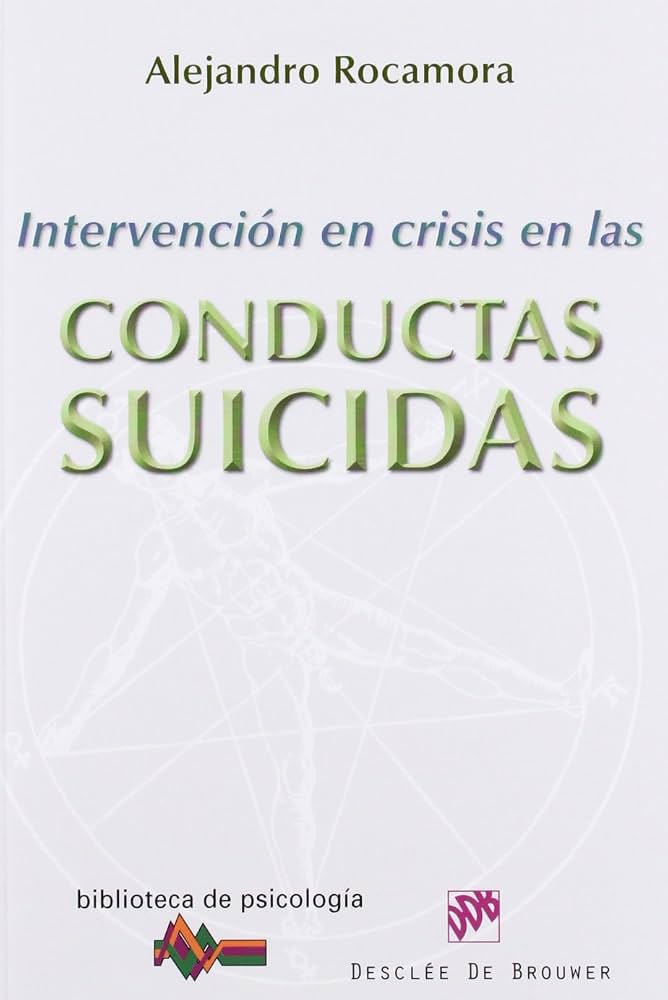 4. Intervención en crisis suicidas – Alejandro Rocamora