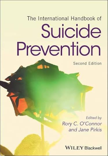 12. The International Handbook of Suicide Prevention – Rory O’Connor