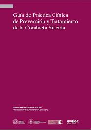 19. Guía Práctica Clínica de Prevención y Tratamiento de la Conducta Suicida – Ministerio de Sanidad, Política Social e Igualdad